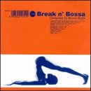 Break n' Bossa